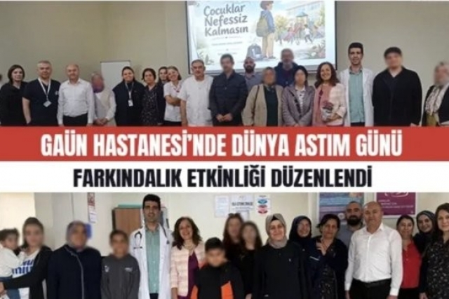 GAÜN Hastanesi’nde Dünya Astım Günü Farkındalık Etkinliği Düzenlendi