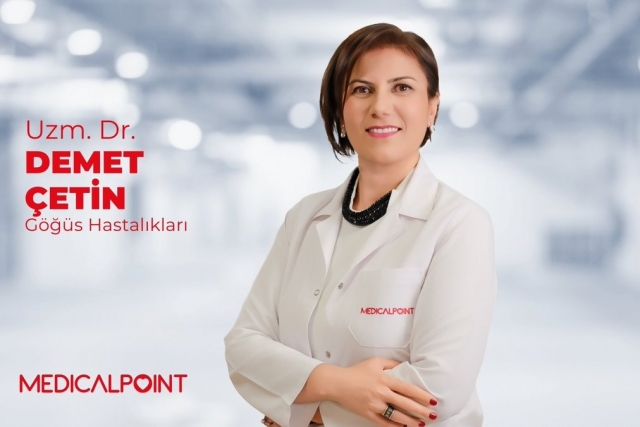 Uzm. Dr. Demet Çetin: “Geçmeyen Öksürüğe Dikkat: Basit Bir Şikâyet Olmayabilir”
