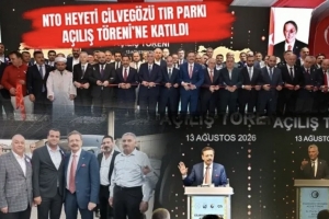 NTO Heyeti Cilvegözü Tır Parkı Açılış Töreni’ne Katıldı