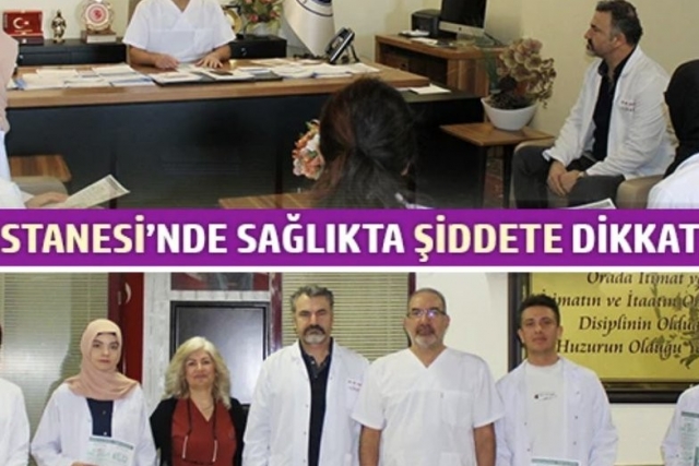 GAÜN Hastanesi’nde Sağlıkta Şiddete Dikkat Çekildi