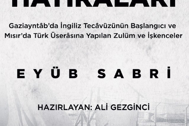GAZİKÜLTÜR, TARİHE IŞIK TUTAN “BİR ESİRİN HATIRALARI” ESERİNİ OKUYUCUYLA BULUŞTURDU