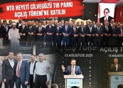 NTO Heyeti Cilvegözü Tır Parkı Açılış Töreni’ne Katıldı
