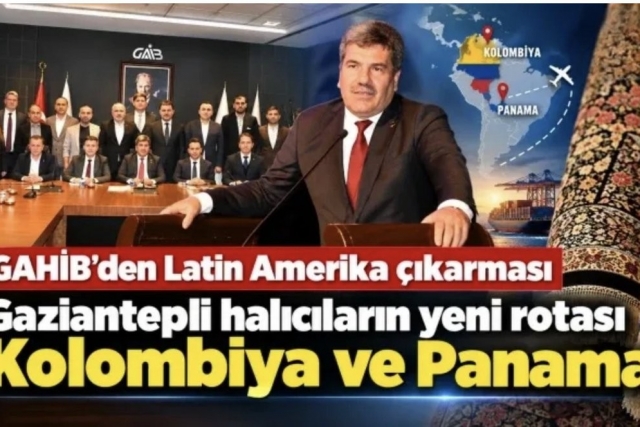 Gaziantepli halıcıların yeni rotası Kolombiya ve Panama