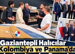 Gaziantepli Halıcılar Kolombiya ve Panama’da Saha Araştırmaları Tamamlandı