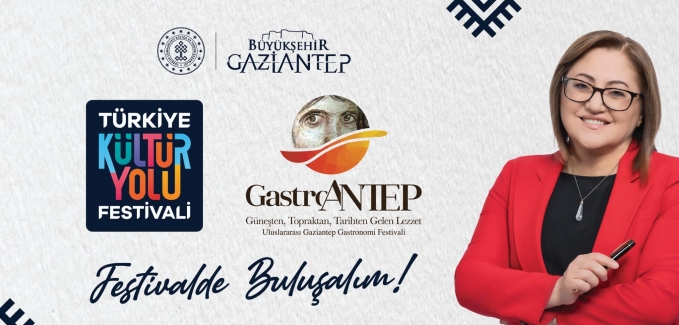TÜRKİYE KÜLTÜR YOLU FESTİVALİ GASTROANTEP İLANI