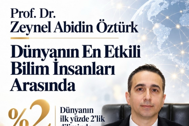 *Prof. Dr. Zeynel Abidin Öztürk dünyanın en etkili bilim insanları arasında* *Prof. Dr. Zeynel Abidin Öztürk dünyanın en etkili bilim insanları arasında*