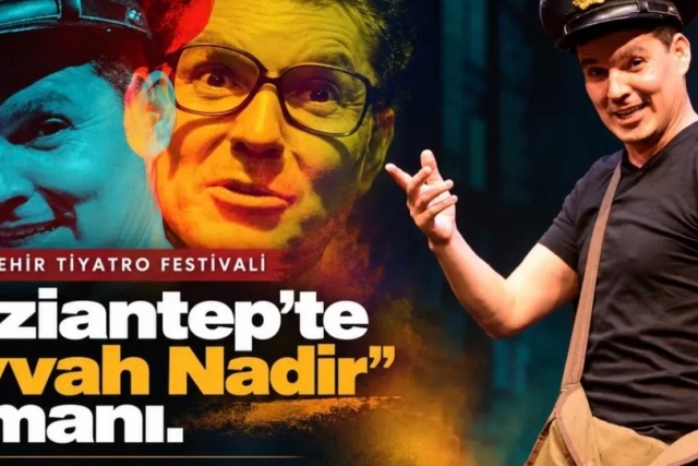 Eyvah Nadir Gaziantep’te